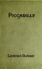 [Gutenberg 36277] • Piccadilly: A Fragment of Contemporary Biography